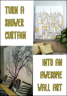 a collage of photos with the words turn a shower curtain into an awesome wall art