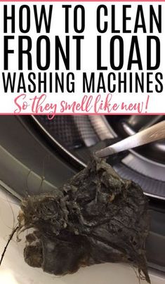 how to clean front load washing machines so they smell like new