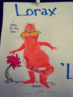 a child's drawing of a cartoon character with the words lorax on it