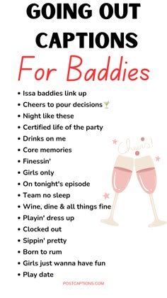 a poster with the words going out captions for baddies and two glasses of wine