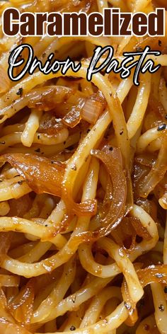 this is an image of caramelized onion pasta