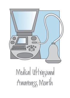 an electronic device with the words medical ultrasond awareness month on it and a light bulb