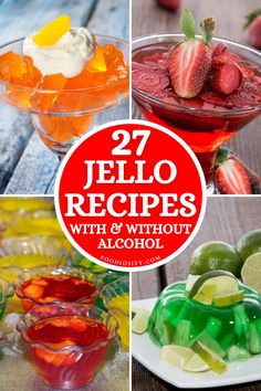 four different pictures with the words jello recipes and fruit in each bowl, including lemons, strawberries, limes, and kiwitchup