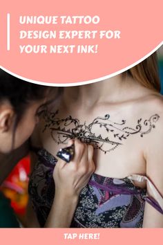 a woman with tattoos on her chest and the words unique tattoo design expert for your next ink