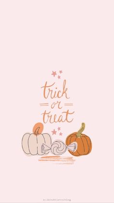 a pink background with pumpkins and the words trick or treat