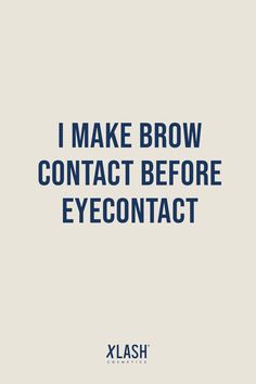 Brow Waxing Quotes, Eye Brow Quotes, Brow Quotes Beauty, Brow Artist Quotes, Brow Captions, Brow Sayings, Brow Lamination Quotes, Brow Quotes Eyebrows, Eyebrow Content