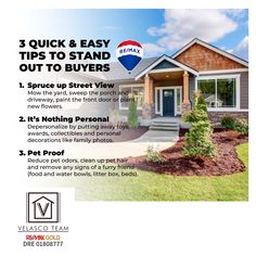 an advertisement for a home with the words, 3 quick & easy tips to stand out to buyers