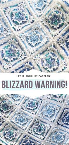 a blue and white crocheted blanket with the words, free crochet pattern blizzard