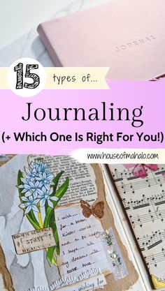 journal with the title 15 types of journaling which one is right for you?