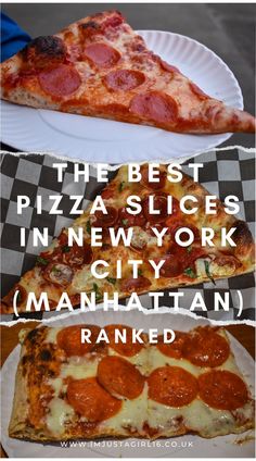 the best pizza slices in new york city manhattan ranked on paper plates with text overlay