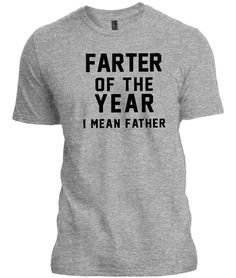 Mean Father, Dad Shirts, Father Shirts, Funny Shirt Sayings, Funny Dad Shirts, Father's Day T Shirts, Funny Fathers Day, Unique Shirt, Fathers Day Shirts