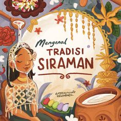 an illustration of a woman sitting in front of a sign that reads,'mergan tradisi sraman '