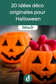 two jack o lantern pumpkins with the words 20 idees deco originales pour halloween