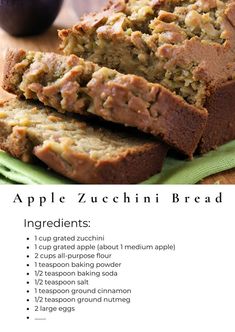 the recipe for an apple zucchini bread is shown