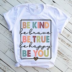 Motivational Teacher Shirts, Kindness Shirts For Teachers, Cricut Shirts Women, Teacher Shirts Vinyl, Cricut Shirt Ideas Women, T Shirt With Quotes, Health Typography, Positivity Shirts, Be Kind Shirts