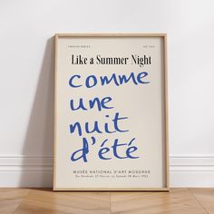 a poster with the words'like a summer night'written in blue ink