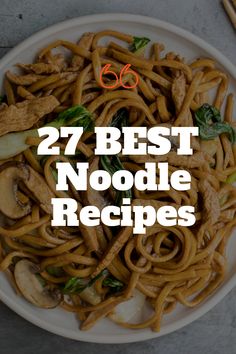 noodles with mushrooms and spinach are the best noodle recipe for vegetarians in this post