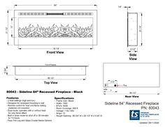 the fire place is shown with measurements for each side and front view, as well as an