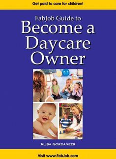 the baby guide to become a day care owner