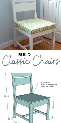 an image of a chair with measurements for the seat and back, as well as instructions on how to build it