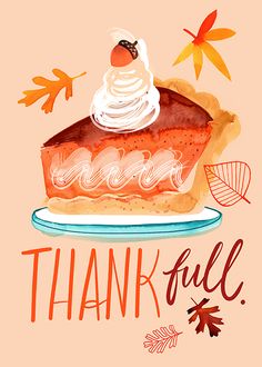 a piece of pie with whipped cream on top and the words thank fall above it