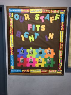 a bulletin board with the words our staff fits right in