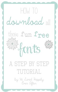 the words how to downloaded all those fun free fonts asp by step - by - step