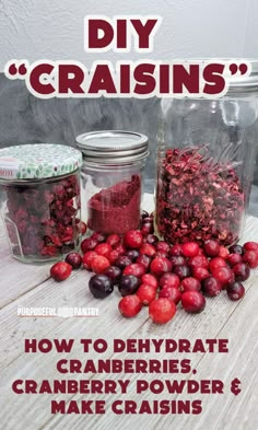 cranberries, cranberry powder and make craisins in mason jars