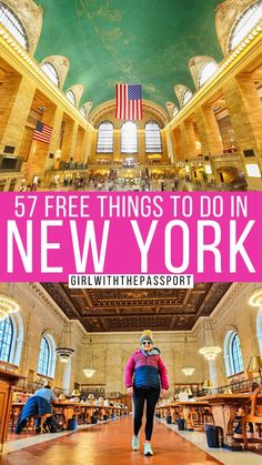 a woman walking through an airport terminal with the words, free things to do in new york