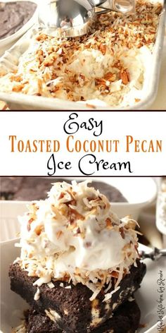 easy toasted coconut pecan ice cream is the perfect dessert to serve at any party