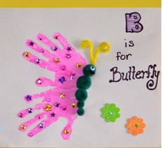 a handprinted card with flowers and a butterfly on it, says b is for butterfly