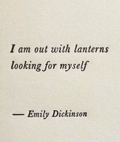 an old book with the words i am out with lanterns looking for my self