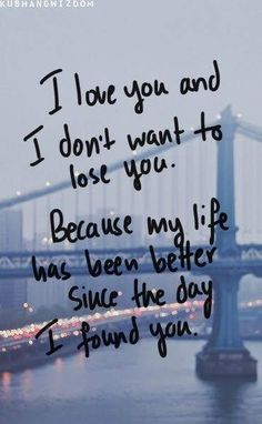 Dont Want To Lose You, I Love You Quotes, Friend Quotes, Love Quotes For Her, Bff Quotes, Love Yourself Quotes, Cute Love Quotes, Best Friend Quotes, Romantic Love Quotes