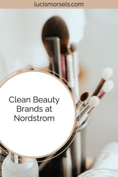 Want clean beauty? Love Nordstrom? Check out this extensive list of Clean Beauty Brands at Nordstrom! Everything for your face, hair, & body. Check out plant-based beauty, vegan skincare, cruelty free beauty, organic hair care, and so much more. Non Toxic Beauty, Thick Hair Care, Brightening Cleanser, Sephora Favorites, Organic Hair Care, Plant Based Skincare, Beauty Companies, Sensitive Skin Care