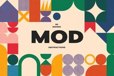 the cover of mod magazine features colorful geometric shapes and text that reads, go maggs abstracts