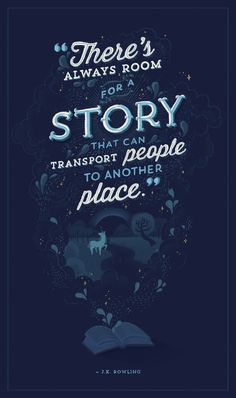 there's always room for a story that can transport people to another place