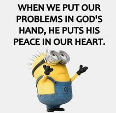 a minion saying dear god, please wrap your arms around my family and friends and keep us safe in you amen