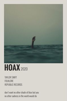 a poster with the words hoax on it and an image of a hand in the water