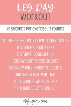 a pink poster with the words leg day workout and four seconds per exercise / 3 rounds