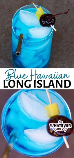 the blue hawaiian long island cocktail is ready to be eaten