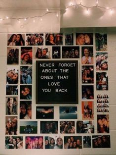 a group of people are hanging on the wall with pictures and lights above them that say, never forget about the ones that love you back