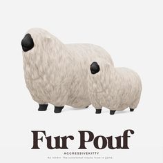 two sheep standing next to each other with the words fur pouff on them