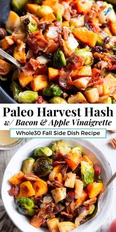 a bowl full of cooked vegetables with the title text above it that reads paleo harvest hash