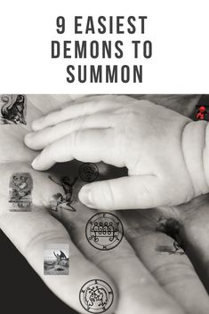 two hands holding each other with tattoos on their arms and the words 9 easy demons to summon