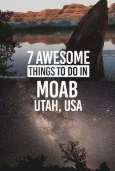 a book cover with the title 7 awesome things to do in moab, utah