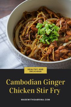 Stir fried chicken with thin sliced ginger also known as Cha Kney in Cambodian, is an easy and tasty entree to any weeknight meal. Cambodian Ginger Chicken Stir Fry, Ginger Fried Chicken, Cambodian Food Traditional, Cambodian Recipes Authentic, Cambodian Food Recipes