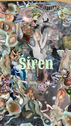 a collage of images with the word siren in green surrounded by shells and mermaids