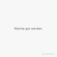 a white background with the words konnite gut werden