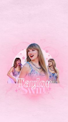 taylor swift wallpaper with the words taylor swift and two girls in front of her