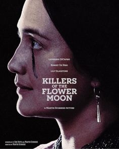 a poster for the movie killers of the flower moon with a woman's face